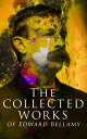 ŷKoboŻҽҥȥ㤨The Collected Works of Edward Bellamy Science Fiction Classics, Utopian Novels & Short Stories, including Looking Backward, Equality, Dr. Heidenhoff's Process, Miss Ludington's Sister, The Duke of Stockbridge, With The Eyes ShutġŻҽҡۡפβǤʤ300ߤˤʤޤ
