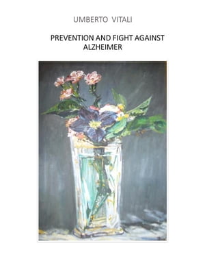 Prevention and fight against alzheimer