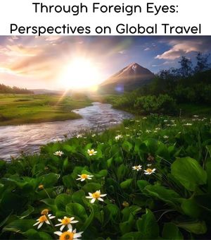Through Foreign Eyes Perspectives on Global Travel【電子書籍】 WINFRED MOORER
