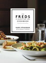 The Freds at Barneys New York Cookbook【電子書籍】 Mark Strausman