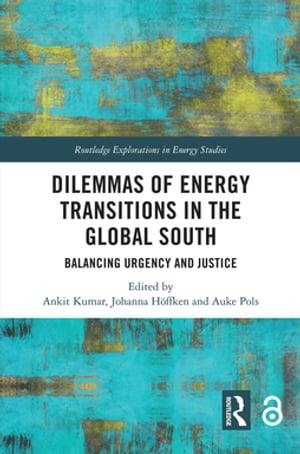 Dilemmas of Energy Transitions in the Global South