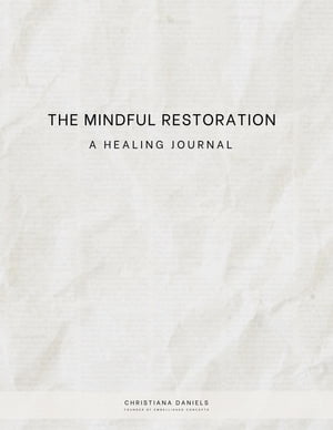 The Mindful Restoration