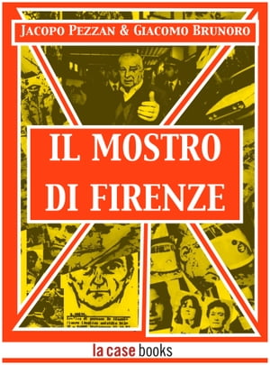 ŷKoboŻҽҥȥ㤨Il Mostro di FirenzeŻҽҡ[ Jacopo Pezzan ]פβǤʤ399ߤˤʤޤ