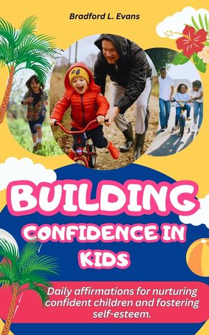 Building Confidence in Kids