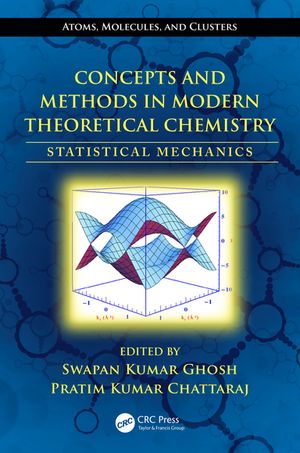 Concepts and Methods in Modern Theoretical Chemistry Statistical Mechanics【電子書籍】