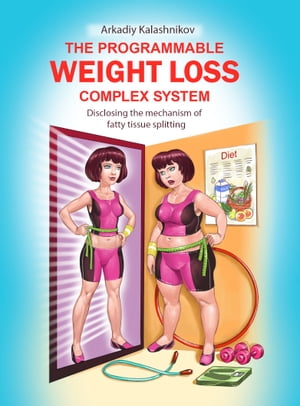 The Programmable Weight Loss Complex System
