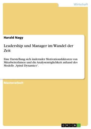 Leadership und Manager im Wandel der Zeit