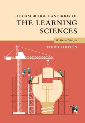 The Cambridge Handbook of the Learning Sciences【電子書籍】