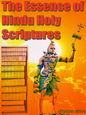 The Essence of Hindu Holy Scriptures