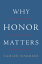 Why Honor Matters