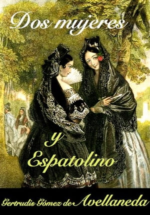 Dos mujeres y Espatolino