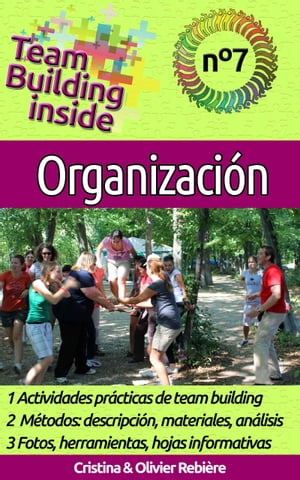 ŷKoboŻҽҥȥ㤨Team Building inside n7: organizaci?n ?Crea y vive el esp?ritu del equipo!Żҽҡ[ Cristina Rebiere ]פβǤʤ859ߤˤʤޤ