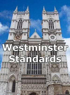 Westminster Standards