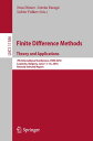 Finite Difference Methods. Theory and Applications 7th International Conference, FDM 2018, Lozenetz, Bulgaria, June 11-16, 2018, Revised Selected Papers【電子書籍】
