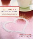 101 Poems That Could Save Your Life An Anthology of Emotional First Aid【電子書籍】