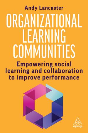 Organizational Learning Communities Empowering S