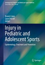 Injury in Pediatric and Adolescent Sports Epidemio ...