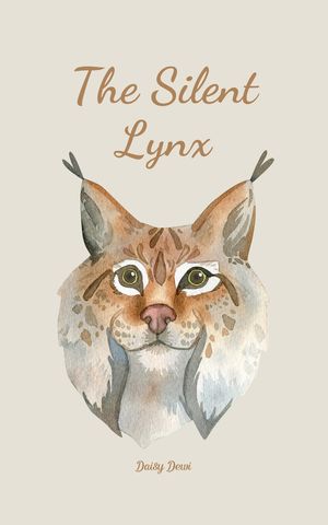 The Silent Lynx【電子書籍】[ Daisy Dewi ]