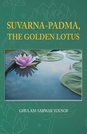 Suvarna-Padma, the Golden Lotus