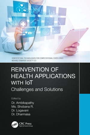 Reinvention of Health Applications with IoT