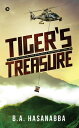 ŷKoboŻҽҥȥ㤨Tiger's Treasure An Adventurous and Explosive Suspense ThrillerŻҽҡ[ B.A. Hasanabba ]פβǤʤ106ߤˤʤޤ