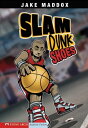 Slam Dunk Shoes【電子書籍】 Jake Maddox