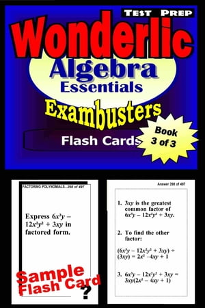 Wonderlic Test Prep Algebra Review--Exambusters Flash Cards--Workbook 3 of 3