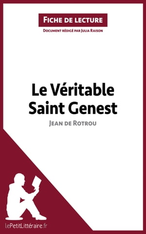 Le Véritable Saint Genest de Jean de Rotrou (Fiche de lecture)