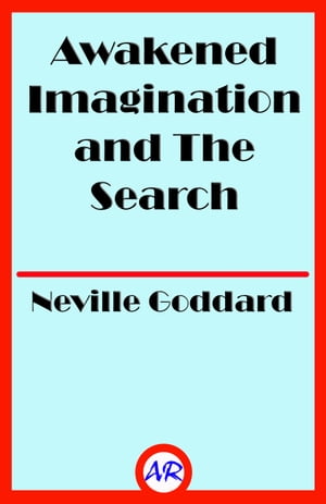ŷKoboŻҽҥȥ㤨Awakened Imagination and The SearchŻҽҡ[ Neville Goddard ]פβǤʤ162ߤˤʤޤ