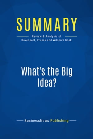 Summary: What's the Big Idea?