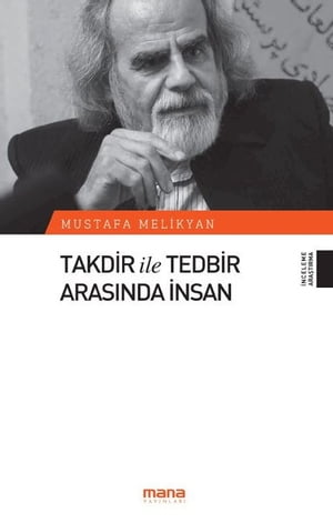 Takdir ve Tedbir Arasında İnsan