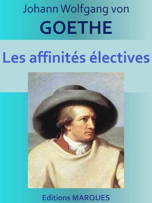 Les affinités électives