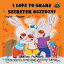 I Love to Share Szeretek osztozni (English Hungarian Children's Book)