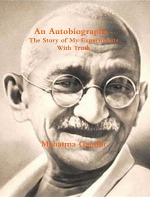 ŷKoboŻҽҥȥ㤨An Autobiography or The Story of My Experiments with TruthŻҽҡ[ M. K. Gandhi ]פβǤʤ146ߤˤʤޤ