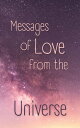 Messages of Love from the Universe【電子書