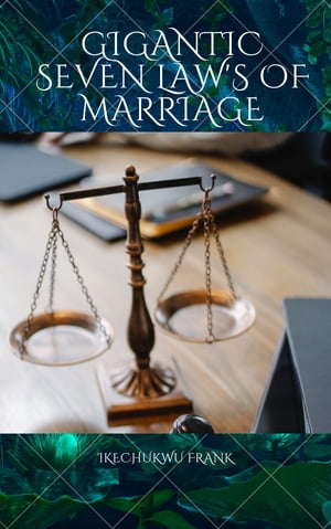 GIGANTIC SEVEN LAWS OF MARRIAGE