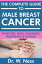 The Complete Guide to Male Breast Cancer: Symptoms, Risks, Diagnosis, Treatments & Support
