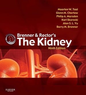 Brenner and Rector's The Kidney E-Book