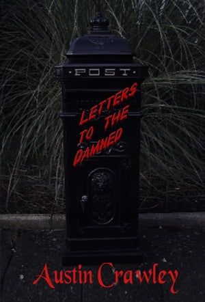 Letters To The Damned