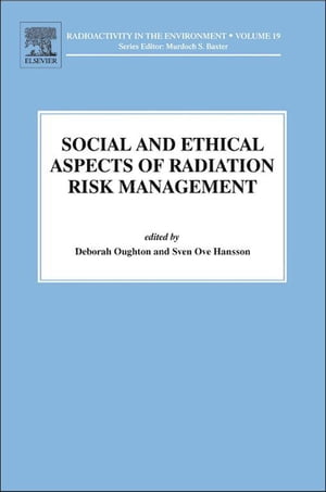 Social and Ethical Aspects of Radiation Risk ManagementŻҽҡ[ M. Baxter ]
