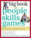 The Big Book of People Skills Games: Quick, Effect ...