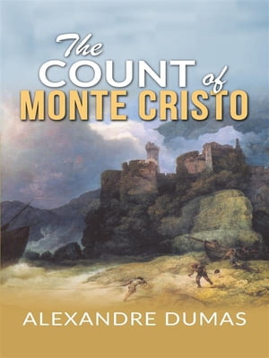 Alexandre Dumas - The Count of Monte CristoŻҽҡ[ Alexandre Dumas ]