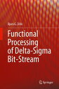 ŷKoboŻҽҥȥ㤨Functional Processing of Delta-Sigma Bit-StreamŻҽҡ[ Djuro G. Zrilic ]פβǤʤ10,574ߤˤʤޤ