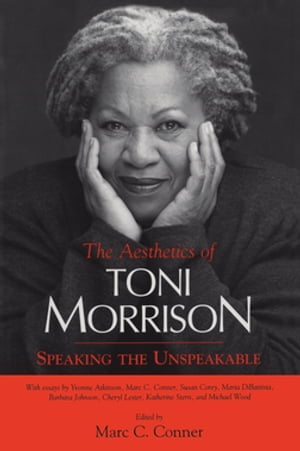 ŷKoboŻҽҥȥ㤨The Aesthetics of Toni Morrison Speaking the UnspeakableŻҽҡۡפβǤʤ2,351ߤˤʤޤ