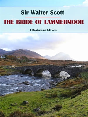 ŷKoboŻҽҥȥ㤨The Bride of LammermoorŻҽҡ[ Sir Walter Scott ]פβǤʤ61ߤˤʤޤ