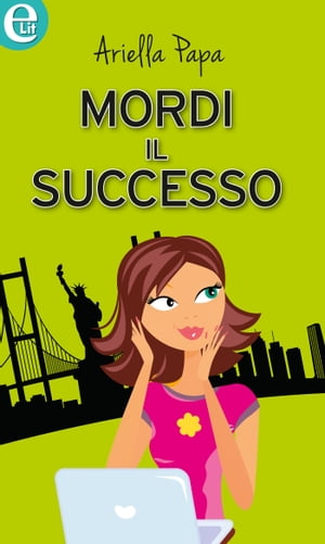 Mordi il successo (eLit)