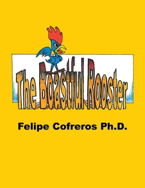 The Boastful Rooster