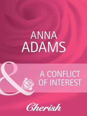 ŷKoboŻҽҥȥ㤨A Conflict Of Interest (Welcome to Honesty, Book 3 (Mills & Boon CherishŻҽҡ[ Anna Adams ]פβǤʤ584ߤˤʤޤ