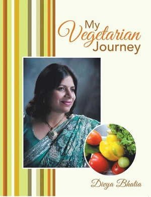 My Vegetarian Journey