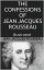 The Confessions of Jean Jacques Rousseau  IllustratedŻҽҡ[ Jacques Rousseau ]